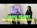 STROKE PATIENT WITH MULTIPLE HEALTH ISSUES FROM DUBAI RECOVERED AFTER USING STC30 STEM CELLS