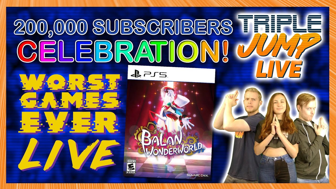 Worst Games Ever Live - Balan Wonderworld [200K SUBSCRIBER CELEBRATION]