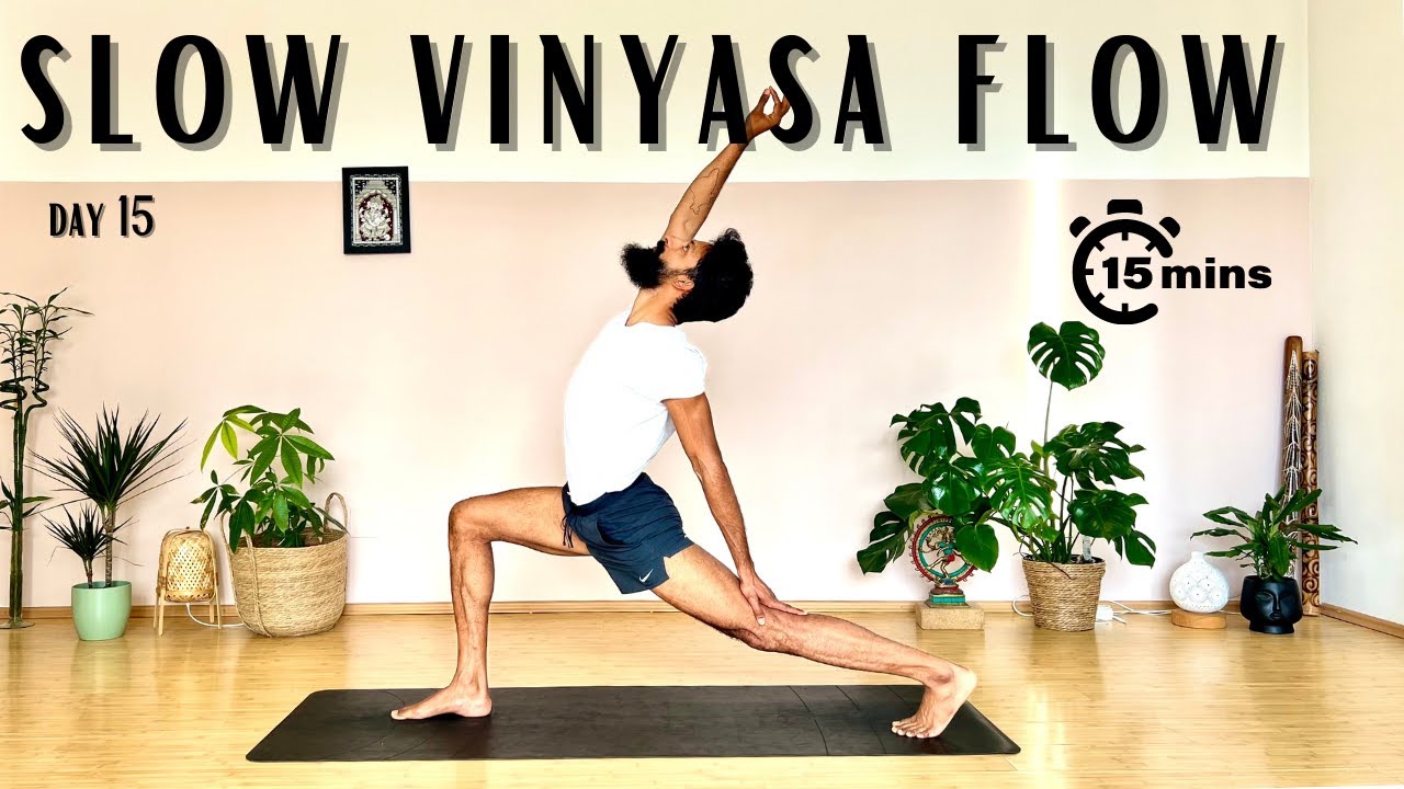 15 Min SLOW Full Body Vinyasa Yoga FLOW for Self-Awareness II Day 15 ...