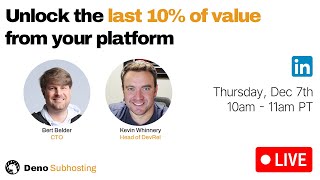 How to unlock the final 10% of value for your customers