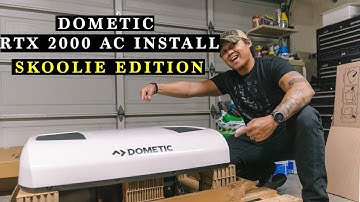 SKOOLIE AC INSTALL DOMETIC RTX 2000 | BUS BUILD EPISODE 12