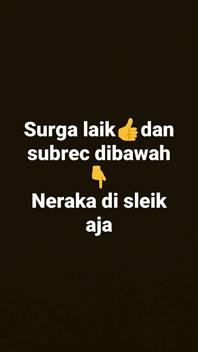 surga atau neraka