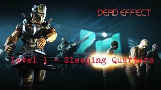 Dead Effect - Hell Difficulty - Level 1 - Sleeping Quarters