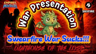 Top Wars! Best Strategies For Skyfire! Swear and Hope Patience Can Be Key! Empires and Puzzles
