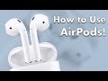 AirPods User Guide and Tutorial! (Updated for iOS 12!) Part 1: Basic Setup and Overview!