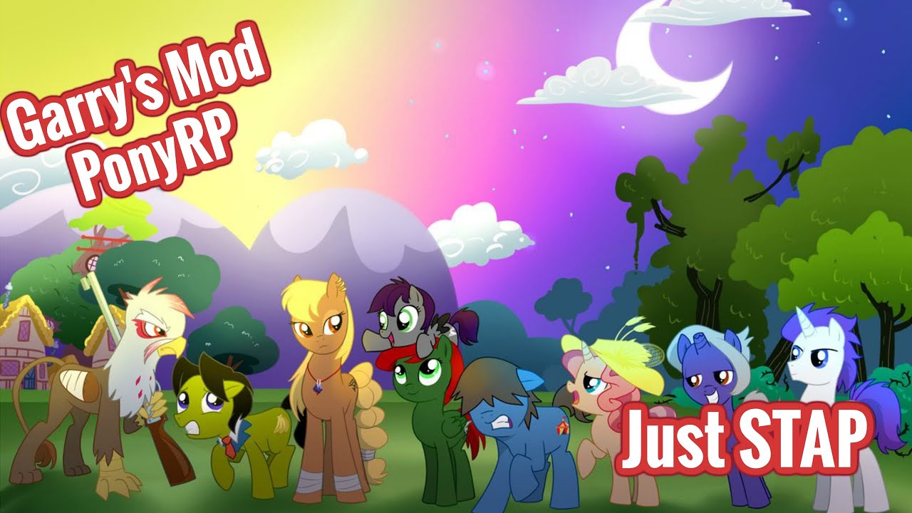 Garry's Mod: PonyRP (Land of The Bronies)