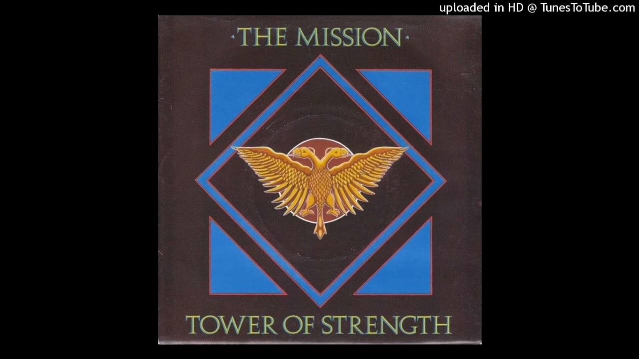 The Mission - Tower of strength [1988] [magnums extended mix