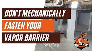 Crawl Space Encapsulation Wall Attachment: No Mechanical Fastening!