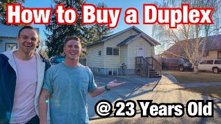 How to Buy a Duplex at 23 Years Old (stepbystep)