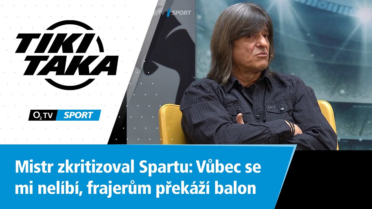 TIKI-TAKA: Frajerům překáží balon a ani neví, že hrají za Spartu, kritizoval Mistr