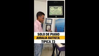 Solo de piano salsa “Amalia Batista” la tipica 73 Como homenaje al maestro Sonny Bravo.