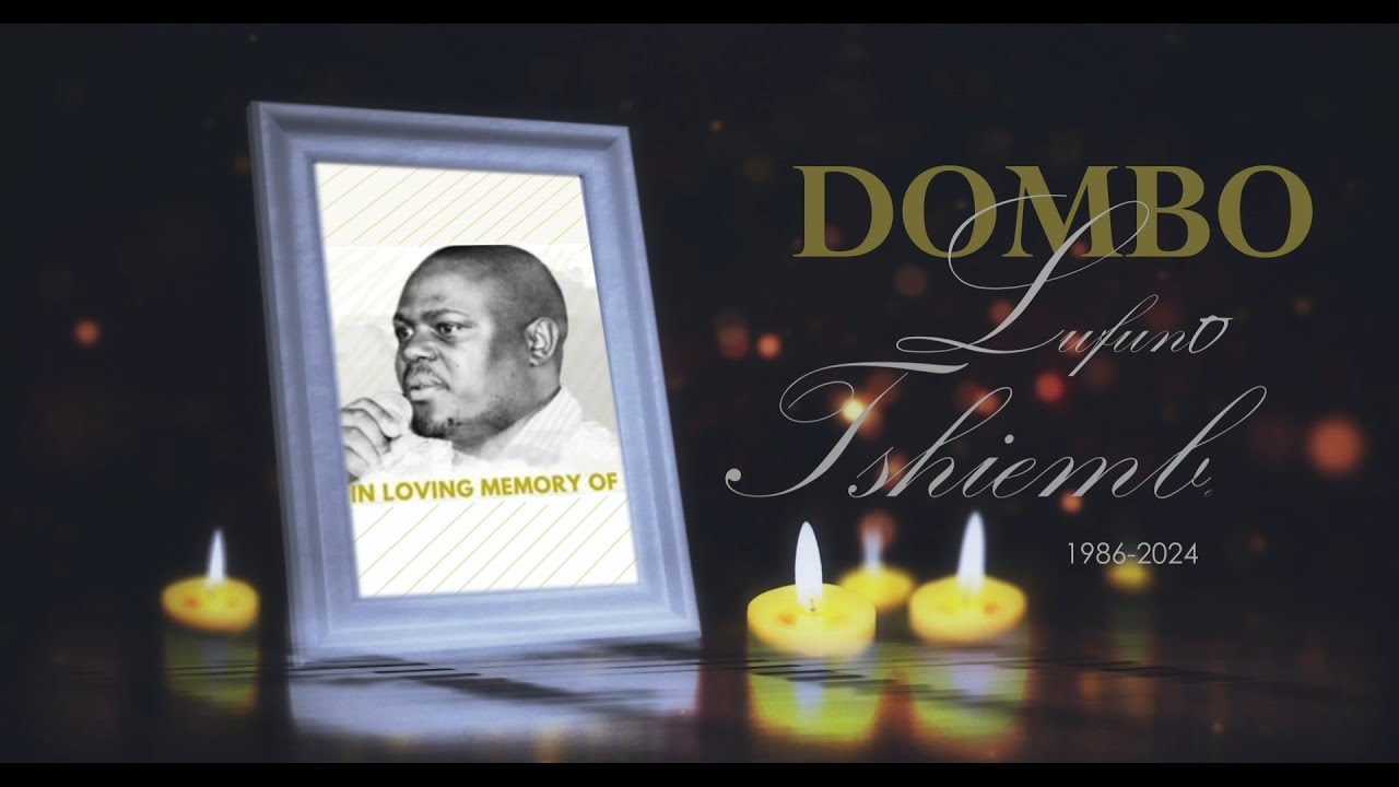 FUNERAL SERVIVE OF DOMBO TSHIEMBE LUFUNO
