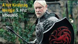 Download Lagu A Hét Királyság lovagja - 5. rész - Spoileres kibeszélő MP3
