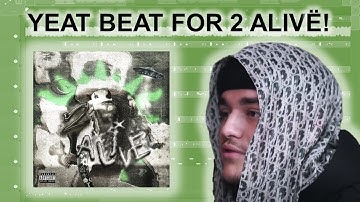 How To Make a 2 ALIVE YEAT Type Beat From Scratch in FL Studio! Up To Me Playboi Carti Beat Tutorial