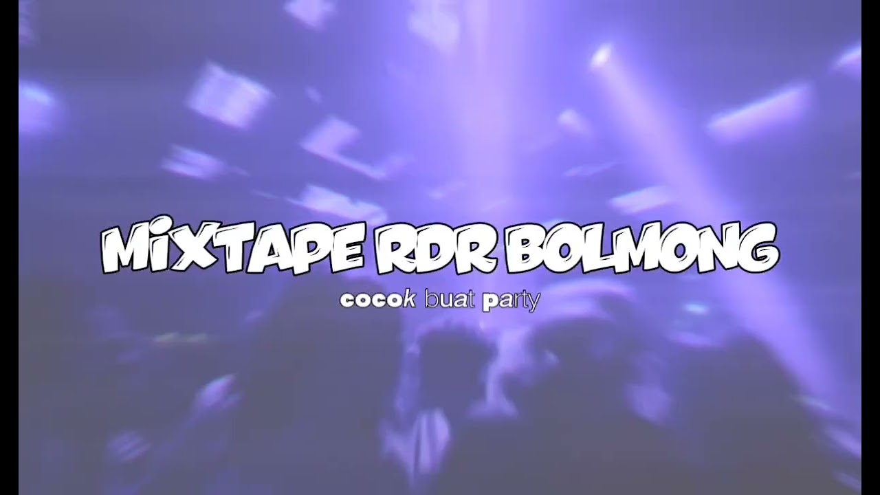 MIXTAPE RDR BOLMONG - COCOK BUAT PARTY - ( BYfahrilmokodongan ) NEW 2025 !!