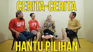 PARANORMAL EXPERIENCE: CERITA-CERITA HANTU PILIHAN