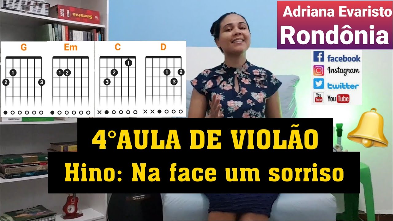 4°AULA DE VIOLÃO Aprenda de forma simplificada 🎸 Hino: Na face um sorriso| Adriana Evaristo Rondônia