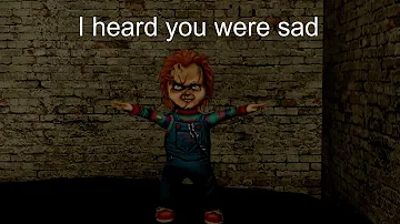 Send this to your sad friend without context (Chucky edition)