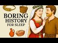 Boring History For Sleep | What WEDDINGS Were Like in Medieval Times and more / BORING HISTORY FOR