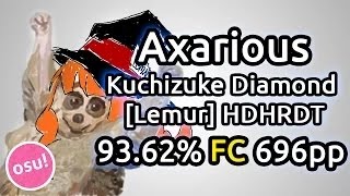 Axarious Weaver - Kuchizuke Diamond Lemur Hdhrdt 93.62% Fc 696Pp Replay