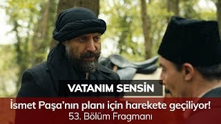 Vatanım Sensin 53. Bölüm Fragmanı