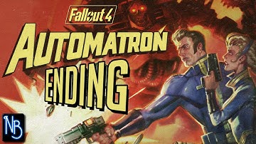 Fallout 4 (Automatron) Walkthrough Part 8 ENDING No Commentary