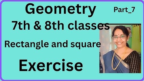 High School geometry_Quadrilaterals.Rectangle and a square 