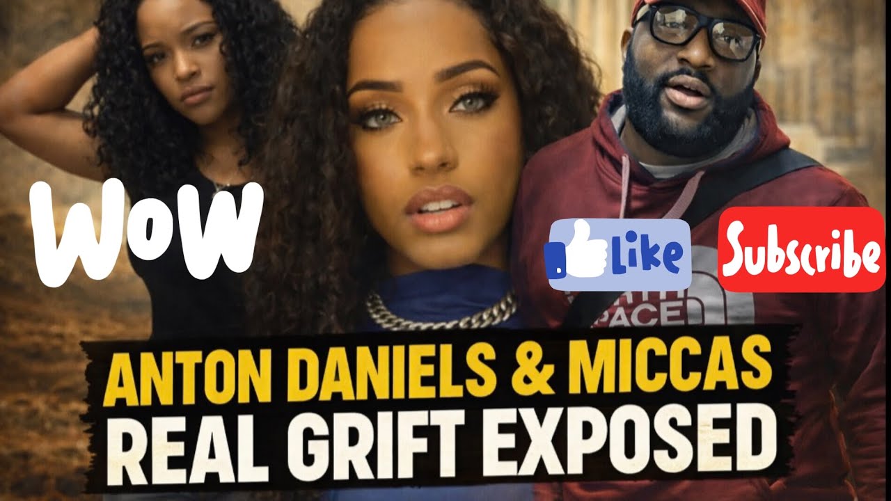 #antondaniels - AN-CLOWN DANIELS & MICCA'S REAL GRIFT EXPOSEDDD??? LET'S TALK