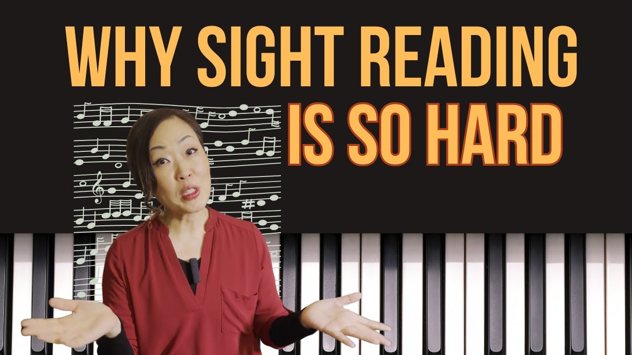 why-is-sight-reading-piano-music-so-difficult-and-what-to-do-about-it