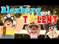 BLOXBURG GOT TALENT