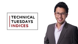 Technical Tuesdays 240117 Indices
