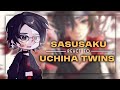 - Sasusaku Family React To The Uchiha Twins | My Au | No Part | Sasusaku | 🇬🇧🇮🇩🇷🇺🇪🇸🇧🇷