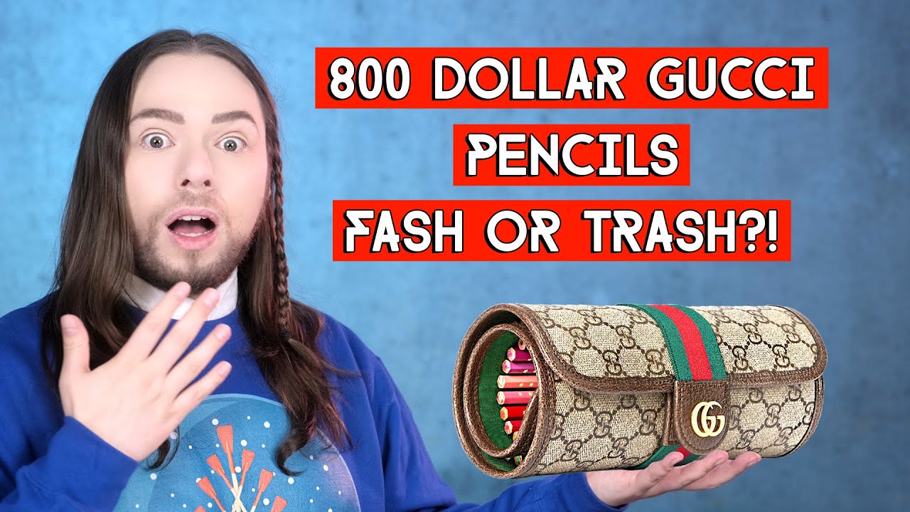 $800 Dollar GUCCI pencils - Fash or Trash?! 