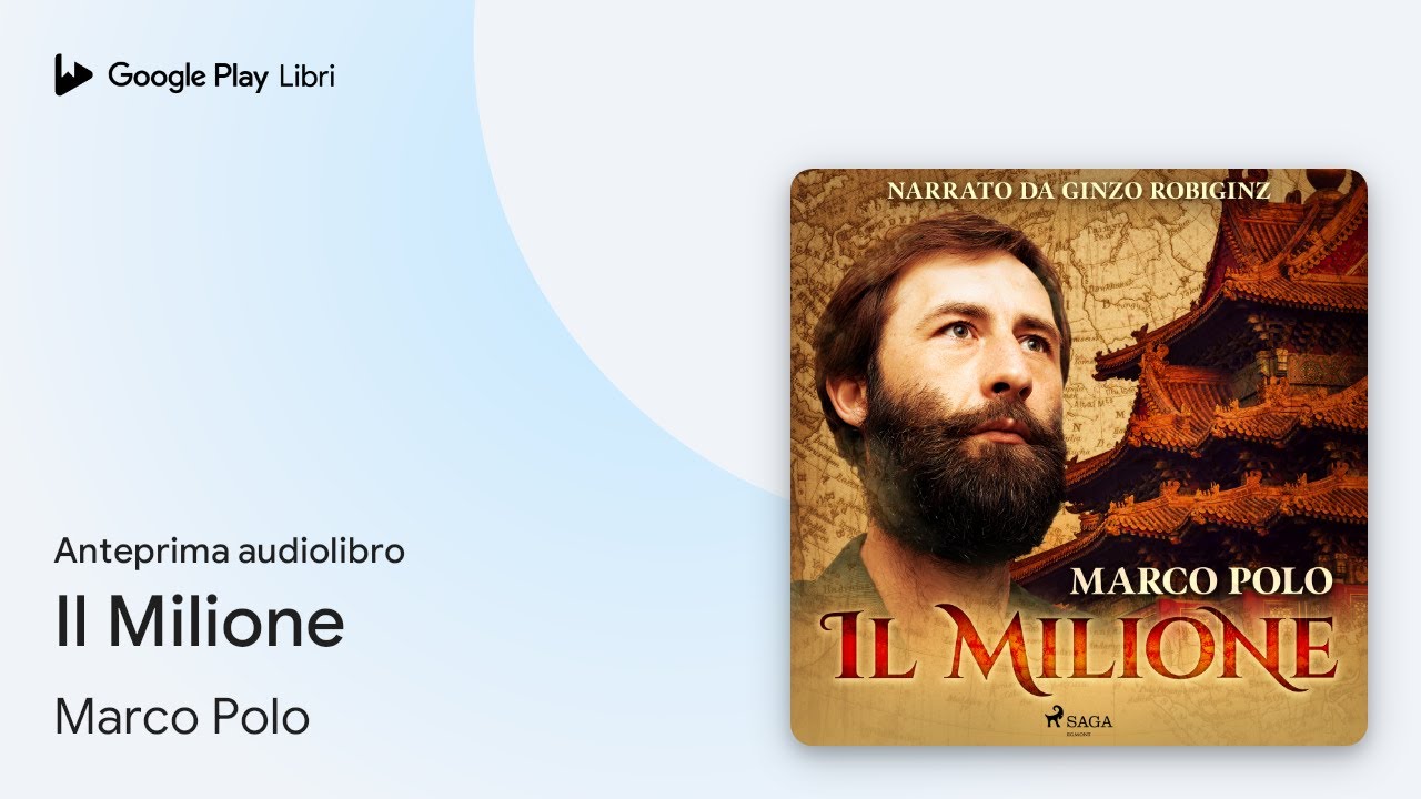 Il Milione di Marco Polo · Anteprima audiolibro - YouTube