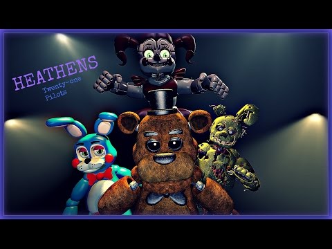 Heathens | FNAF ANIMATION | Twenty - One Pilots