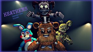 Heathens | FNAF ANIMATION | Twenty - One Pilots