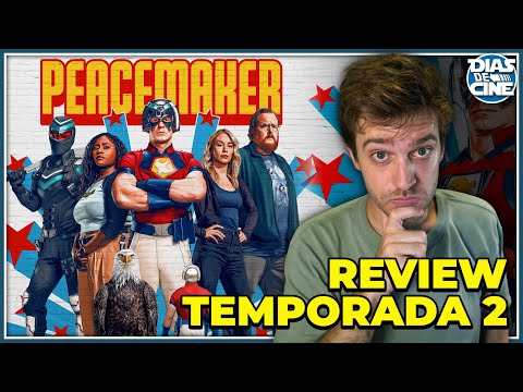 Crítica "PEACEMAKER" T2 | ¿Qué tal le sienta el nuevo universo?