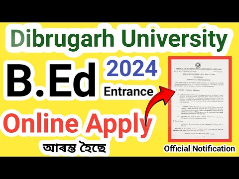 Dibrugarh University BEd entrance exam Official notification 2024 