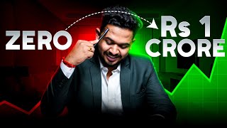 0 To 1 Crore Roadmap [Even For Beginners]