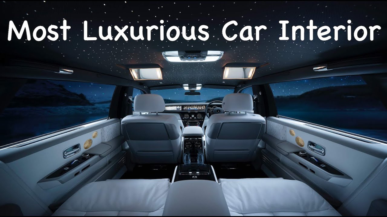 Top 10 Most Luxurious Car | Luxurious Interior - YouTube