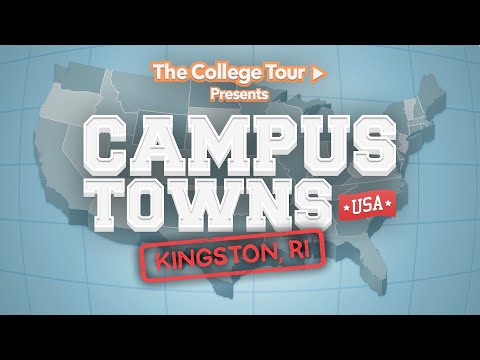 Kingston, RI - The University of Rhode Island - Campus Towns USA | The College Tour