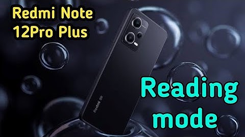 How To Reading Mode Setting Inow To Enable Reading Mode In Redmi Note 12 Pro Plus,