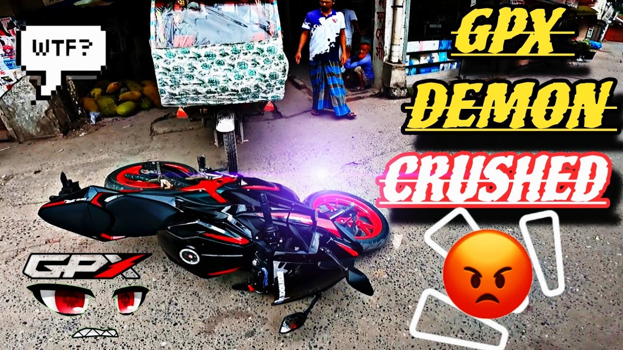 GPX DEMON CRUSHED 💥 রিকশার ধাক্কায় শেষ! 😱।।GPX Demon Rider