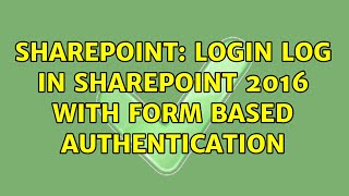 Celebrity Sharepoint: Login log in SharePoint 2016 with Form Based Authentication Wealth