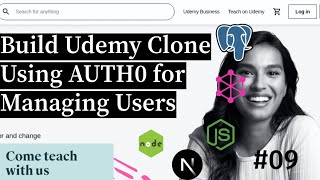 Udemy Clone Integrating Next JS Next Auth with Auth0 Provider #09