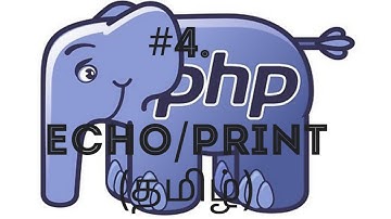 PHP echo and print Statements in Tamil | Displaying Data in Web page using PHP in Tamil