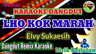 LHO KOK MARAH ( Elvy Sukaesih ) || Karaoke Dangdut Remix Lawas 