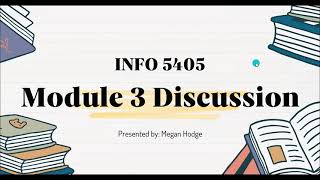 INFO 5405 Module 3 Discussion