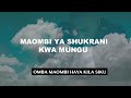 MAOMBI YA SHUKRANI KWA MUNGU,  USISAHAU KUMSHUKURU MUNGU