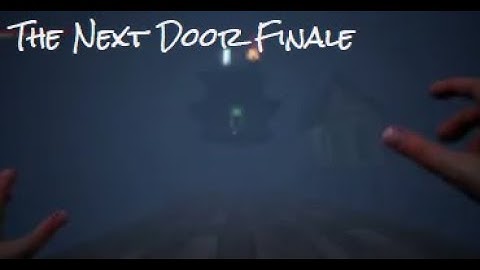 The Next Door Gameplay PART FINALE (Hello Neighbor Mod Kit)